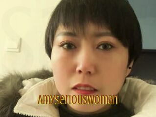 Amyseriouswoman