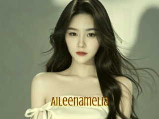Aileenamelia