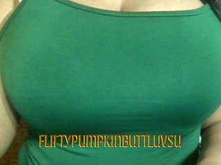 Flirtypumpkinbuttluvsu