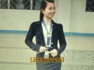 Lanaqueesha