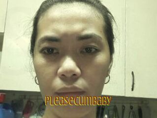 PleaseCumBaby