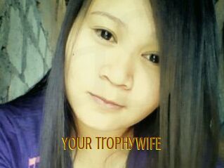 YOUR_TrophyWIFE